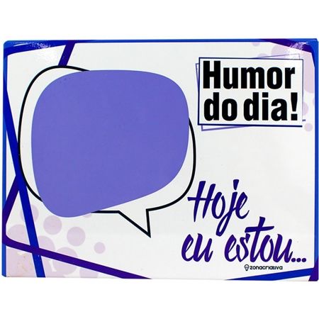 Imagem de PAINEL METÁLICO 26X19 HUMOR DO DIA 10081869 ZONA CRIATIVA PT 1 UN